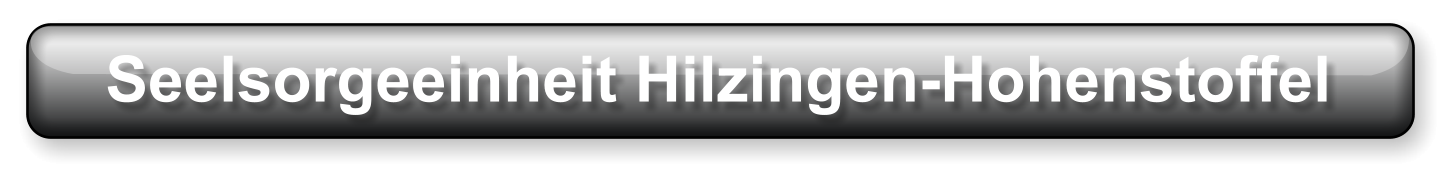 Seelsorgeeinheit Hilzingen-Hohenstoffel